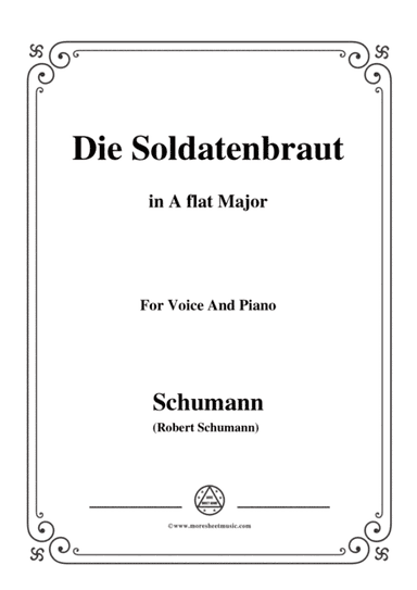 Schumann-Die Soldntenbraut,in A flat Major,for Voice and Piano (arr. MSM)