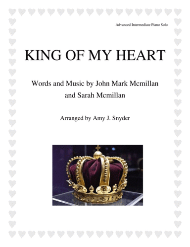 King Of My Heart (arr. Amy J. Snyder)