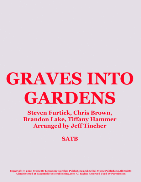 Graves Into Gardens (arr. Jeff Tincher)