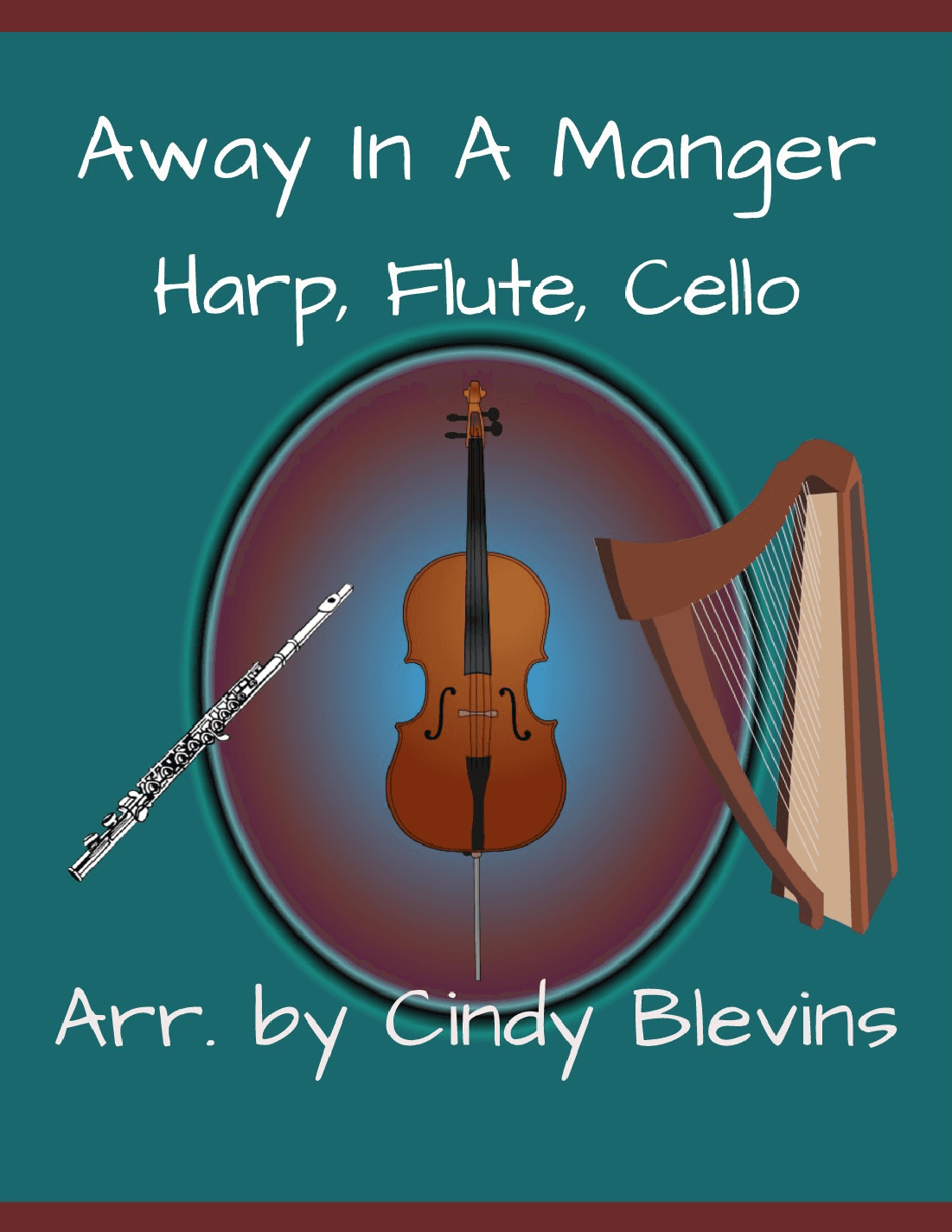 Away in a Manger, for Harp, Flute and Cello (arr. Cindy Blevins)
