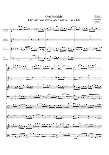Christum wir sollen loben schon, BWV 611 from Orgelbuechlein (arrangement for 4 recorders) (arr. Gil Garty)