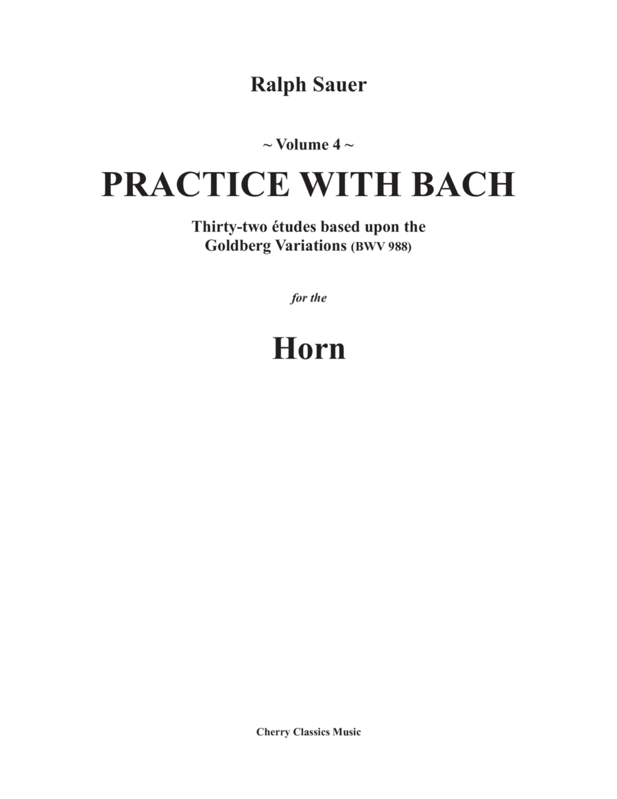 Practice With Bach for the Horn, Volume 4 (arr. Ralph Sauer)