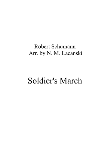 Soldier's March (arr. Nick Lacanski)