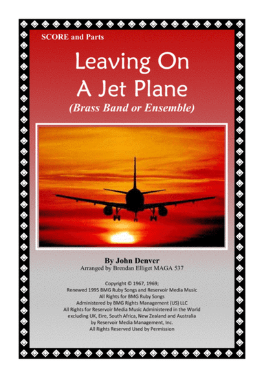Leaving On A Jet Plane (arr. Brendan Elliget MAGA 537)