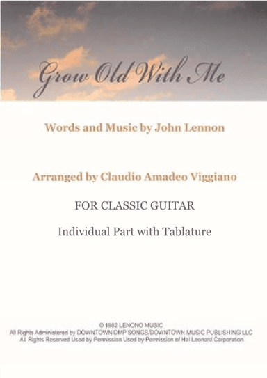 Grow Old With Me (arr. Claudio Amadeo Viggiano)