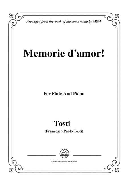 Tosti-Memorie d'amor!, for Flute and Piano (arr. MSM)