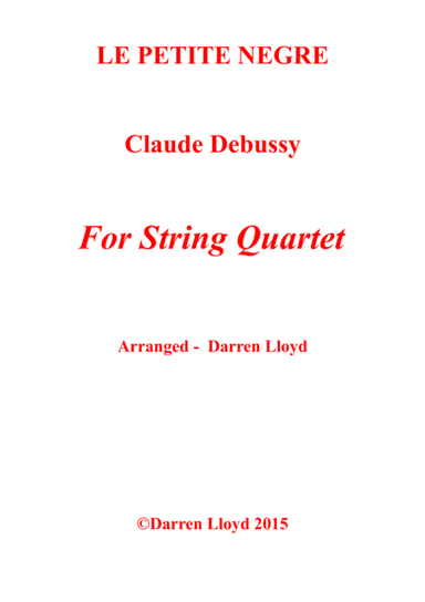 Le Petite Negre String Quartet (arr. Darren Lloyd)