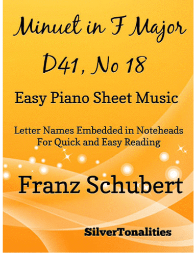Minuet in F Major D41 Number 18 Easy Piano Sheet Music (arr. SilverTonalities)