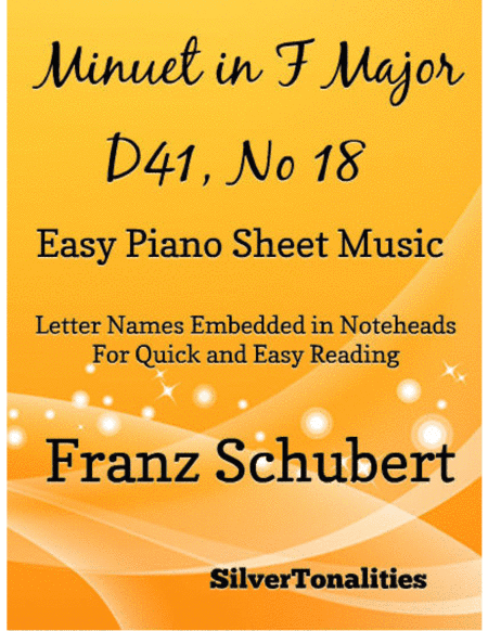 Minuet in F Major D41 Number 18 Easy Piano Sheet Music (arr. SilverTonalities)