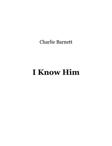 I Know Him