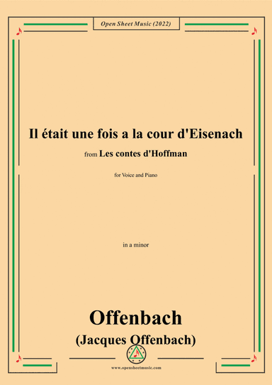 Offenbach-Il était une fois a la cour d'Eisenach,in a minor,for Voice and Piano (arr. Open Cloud)