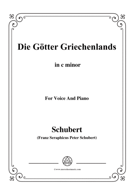 Schubert-Die Götter Griechenlands(The Gods of Greece), D.677,in c minor,for Voice&Piano (arr. MSM)