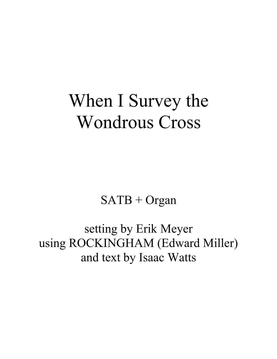 When I Survey the Wondrous Cross (arr. Erik Meyer)