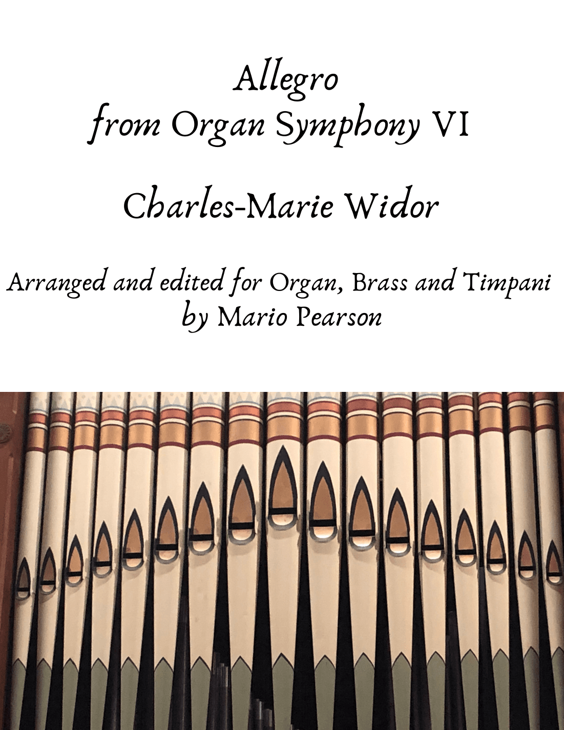Widor- Movement 1 (Allegro) from 6th Organ Symphony (arr. Mario Pearson)