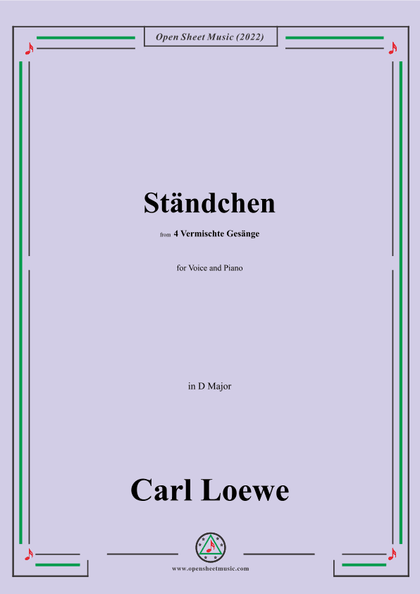 Loewe-Standchen,in D Major,from 4 Vermischte Gesange (arr. OSM Press)
