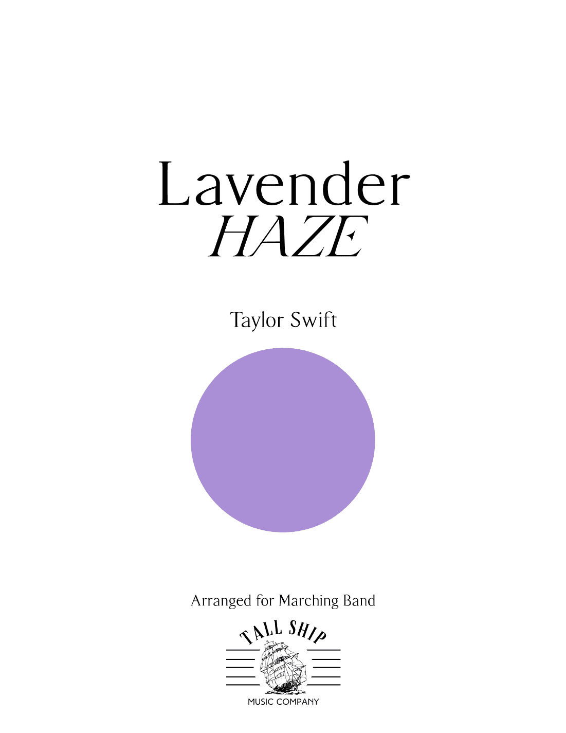Lavender Haze (arr. Tall Ship Music)