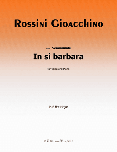 In sì barbara,from 'Semiramide',  by Rossini,  in E flat Major (arr. Editions Dao)