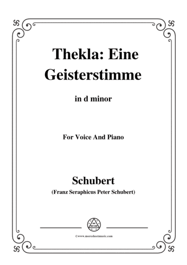 Schubert-Thekla: Eine Geisterstimme(Thekla: A Spirit Voice),D.595,in d minor,for Voice&Piano (arr. MSM)