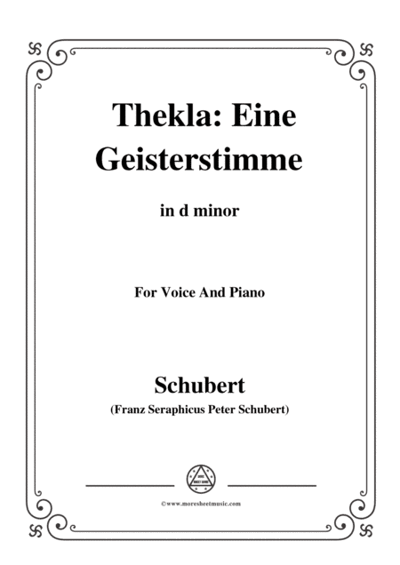 Schubert-Thekla: Eine Geisterstimme(Thekla: A Spirit Voice),D.595,in d minor,for Voice&Piano (arr. MSM)