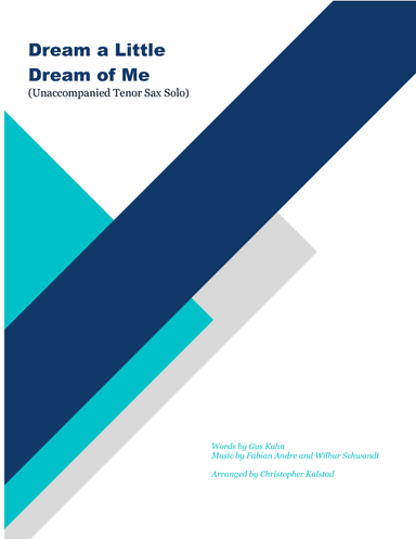 Dream A Little Dream Of Me (arr. Christopher Kalstad)