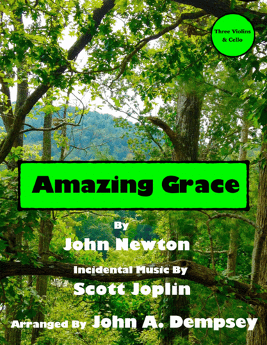 Amazing Grace / The Entertainer (String Quartet for Three Violins and Cello) (arr. John A. Dempsey)