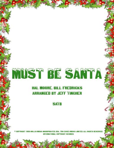 Must Be Santa (arr. Jeff Tincher)
