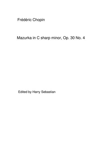 Chopin- Mazurka in C sharp minor, Op. 30 No. 4 (arr. Harry Sebastian)