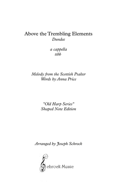 Above the Trembling Elements (arr. Schrock Music)