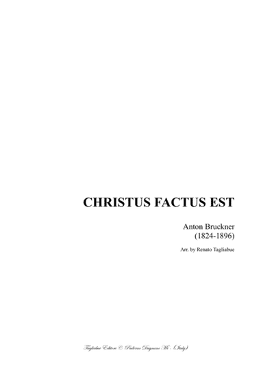 CHRISTUS FACTUS EST - WAB 11 - Bruckner - Arr. for Organ 2 staff (arr. Renato Tagliabue)