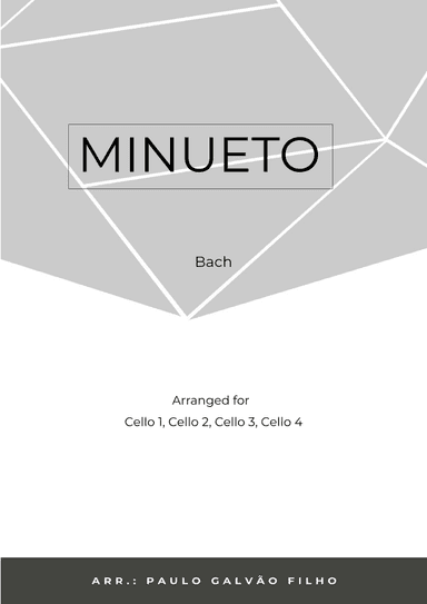 MINUETO - BACH - CELLO QUARTET (arr. Paulo Galvão Filho)