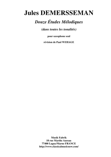 Jules Demersseman: Douze Études (Twelve Etudes) in all keys for any saxophone (arr. Paul Wehage)