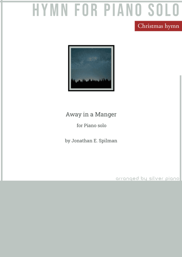 Away in a Manger (PIANO HYMN) (arr. Silver Piano)