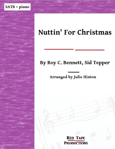 Nuttin' For Christmas (arr. Julie Hinton)