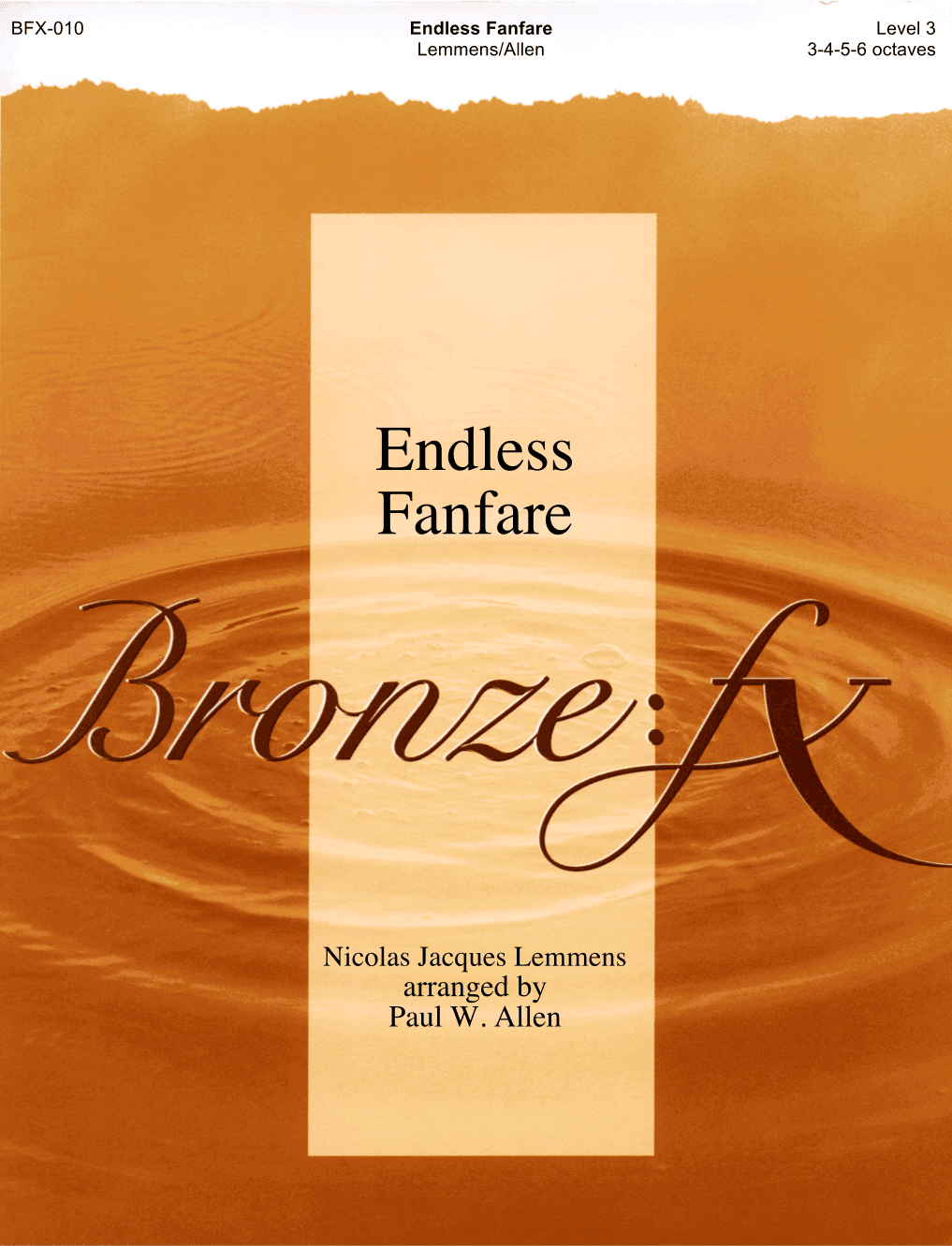 Endless Fanfare (arr. Paul W. Allen - Bronze:FX)