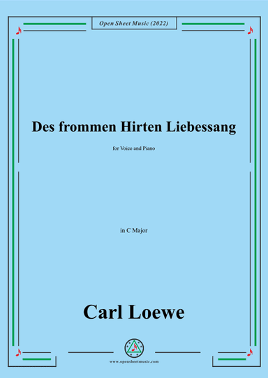 Loewe-Des frommen Hirten Liebessang,in C Major (arr. OSM Press)