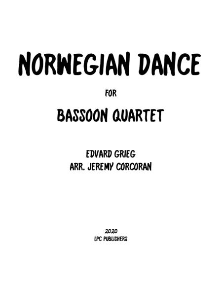 Norwegian Dance for Bassoon Quartet (arr. Jeremy Corcoran)