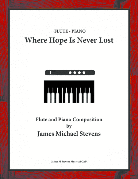 Where Hope Is Never Lost - Flute & Piano