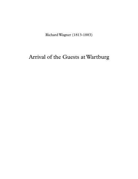 Arrival of the Guests at Wartburg (arr. Haddad)