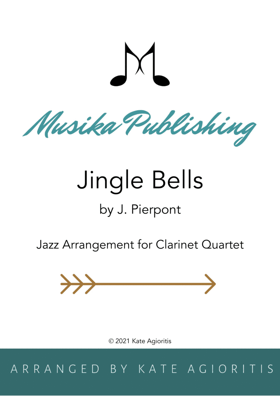 Jingle Bells - Jazz Arrangement for Clarinet Quartet (arr. Kate Agioritis)