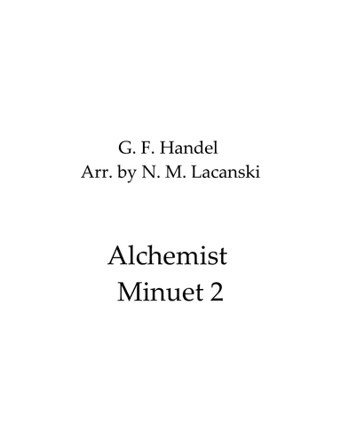 Alchemist Minuet 2 (arr. Nick Lacanski)