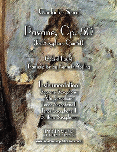 Faure - Pavane, Op. 50 (for Saxophone Quintet SATTB) (arr. Kenneth Abeling)