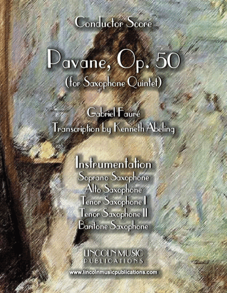 Faure - Pavane, Op. 50 (for Saxophone Quintet SATTB) (arr. Kenneth Abeling)