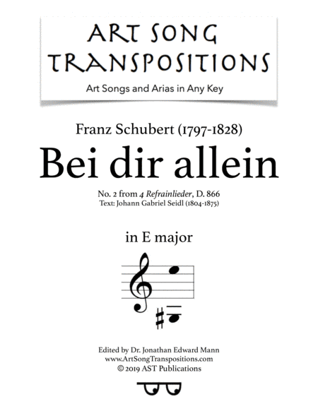 SCHUBERT: Bei dir allein, D. 866 (transposed to E major) (arr. ArtSongTranspositions.com)