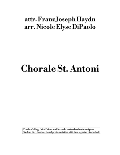 Chorale St. Antoni - Proto-Notation Beginner Arrangement w/ Teacher Duet (2P4H or 1P4H) (arr. Nicole Elyse DiPaolo)
