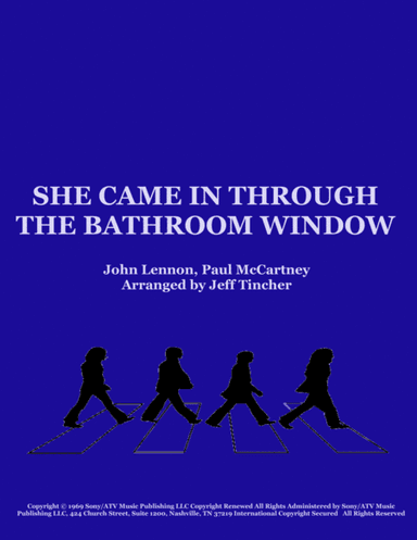 She Came In Through The Bathroom Window (arr. Jeff Tincher)