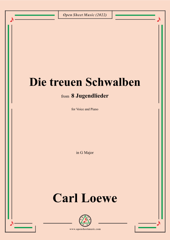 Loewe-Die treuen Schwalben,in G Major,for Voice and Piano (arr. OSM Press)