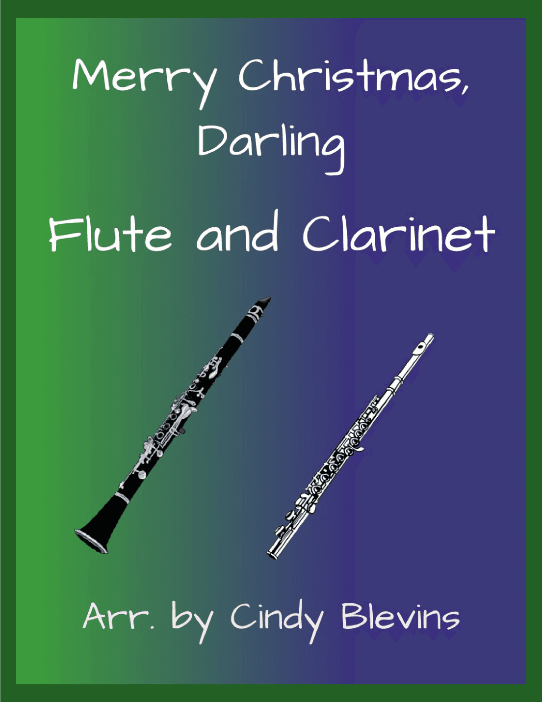 Merry Christmas, Darling (arr. Cindy Blevins)