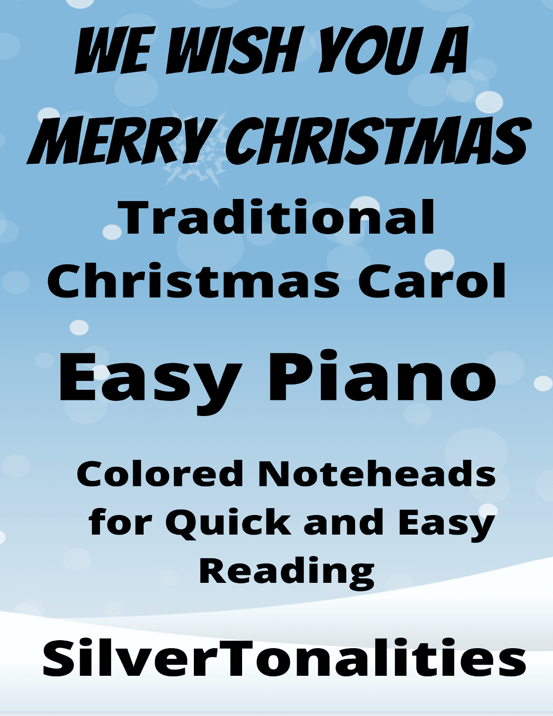 We Wish You a Merry Christmas Easy Piano Sheet Music with Colored Notation (arr. SilverTonalities)