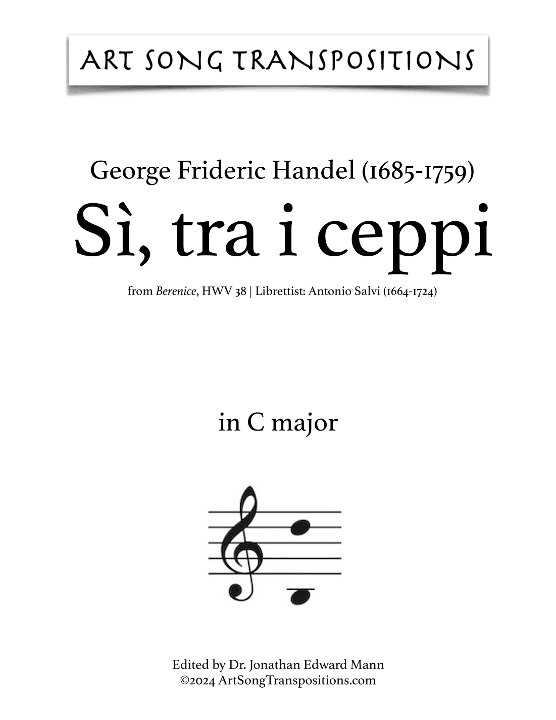HANDEL: Sì, tra i ceppi (transposed to C major) (arr. ArtSongTranspositions.com)