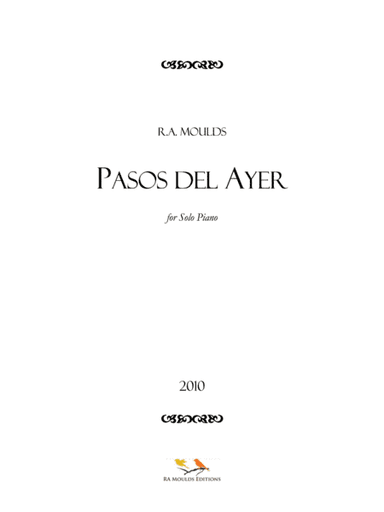 Pasos del Ayer (Op. 83, 2010)